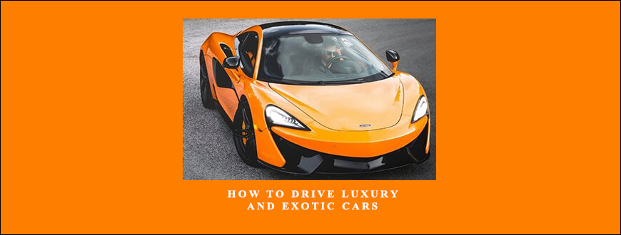 Pejman-Ghadimi-–-How-to-Drive-Luxury-and-Exotic-Cars-Enroll