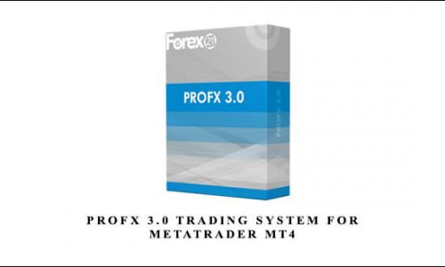 ProFX 3.0 trading system for Metatrader MT4