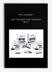 RYS Academy - AKA The SEO Time Machine - 2017