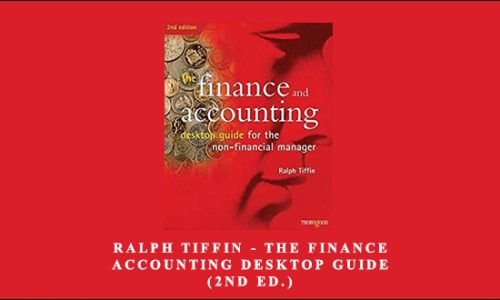 Ralph Tiffin – The Finance & Accounting Desktop Guide (2nd Ed.)