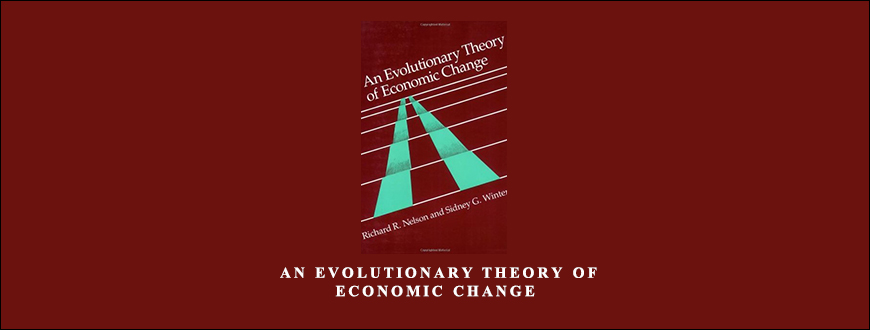 Richard-R.Nelson-An-Evolutionary-Theory-of-Economic-Change-Enroll