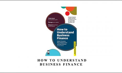 Robert Cinnamon – How to Understand Business Finance