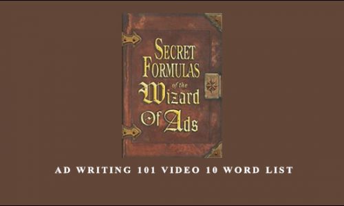 Ad Writing 101 Video 10 Word List by Roy H. Williams