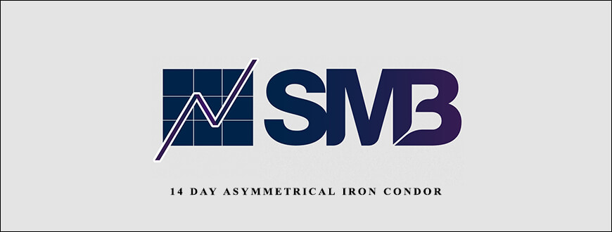 SMB – 14 Day Asymmetrical Iron Condor by Amy Meissner
