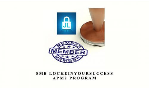 SMB Lockeinyoursuccess – Apm2 Program by John Locke