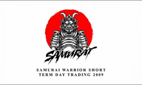 Samurai Warrior Short Term Day Trading 2009 by Scott Schubert