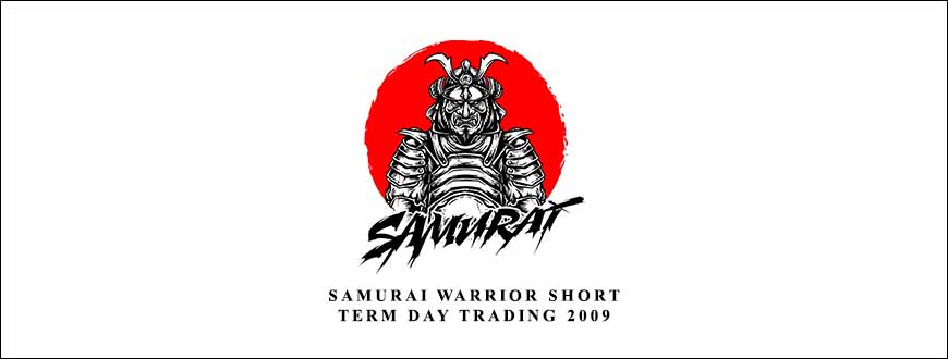 Samurai Warrior Short Term Day Trading 2009 by Scott Schubert