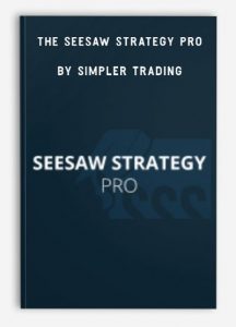 Simpler Trading ,The Seesaw Strategy Pro