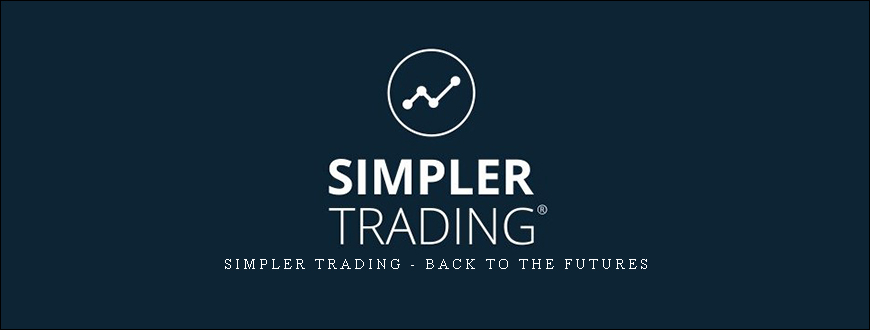 Simpler Trading - Back to the Futures