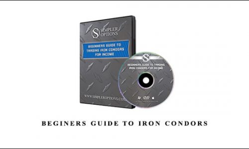 Simpler Trading – Beginers Guide To Iron Condors