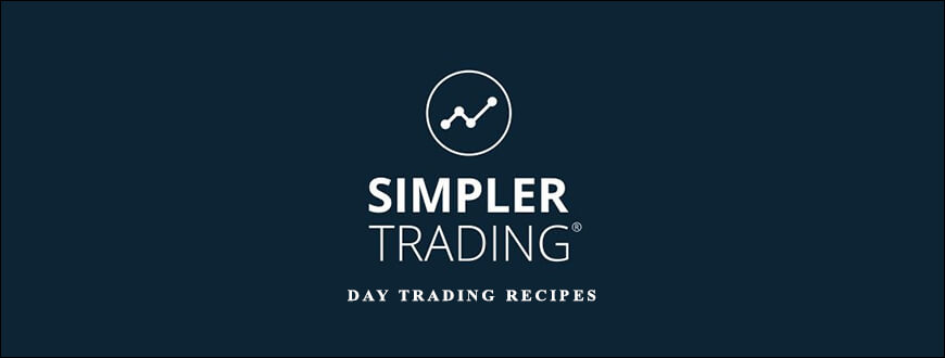 Simpler Trading – Day Trading Recipes