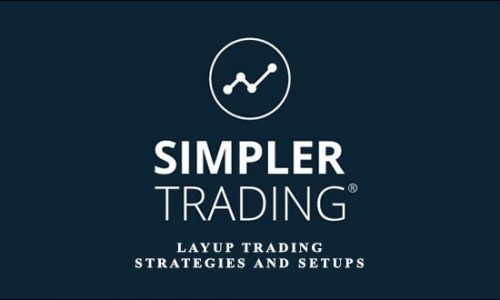 Simpler Trading – Layup Trading Strategies and Setups