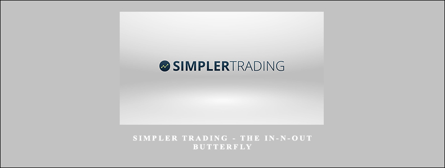 Simpler Trading – The In-N-Out Butterfly