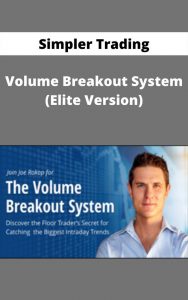 Simpler Trading, Volume Breakout System