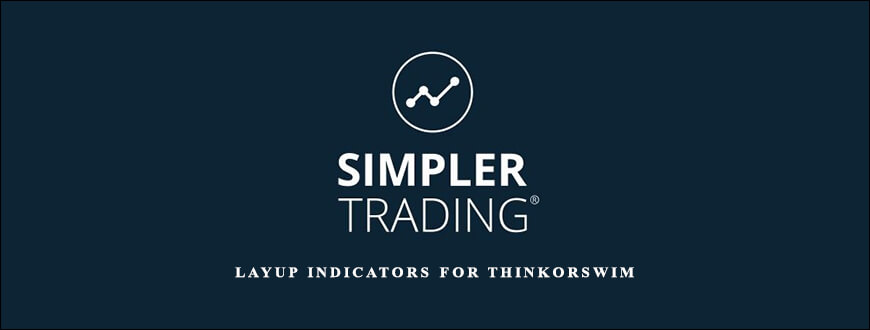 Simplertrading – Layup Indicators For ThinkorSwim