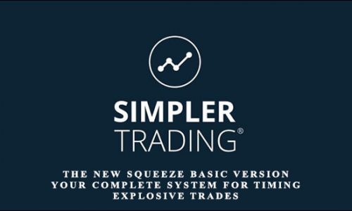 Simplertrading – THE NEW SQUEEZE BASIC VERSION Your Complete System for Timing Explosive Trades by John F. Carter (BASIC VERSION)