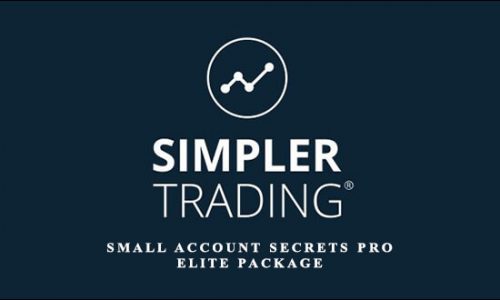 Small Account Secrets Pro: Elite Package by S. Trading