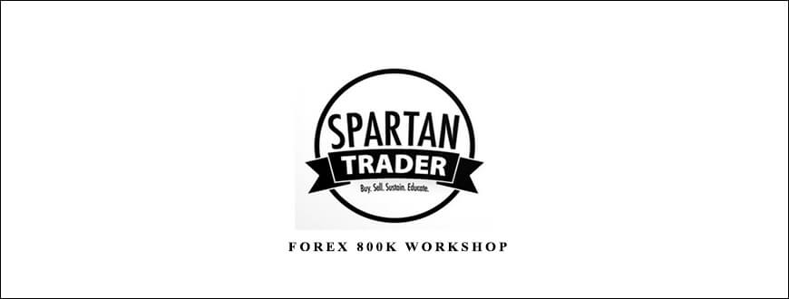 Spartan-Trader-–-Forex-800k-Workshop.jpg