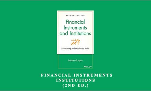 Stephen G.Ryan – Financial Instruments & Institutions (2nd Ed.)