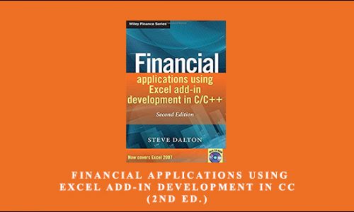 Steve Dalton – Financial Applications Using Excel add-in Development in CC++ (2nd Ed.)