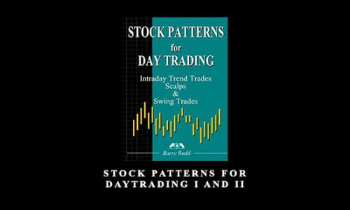 Stock Patterns for DayTrading I and II by Barry Rudd