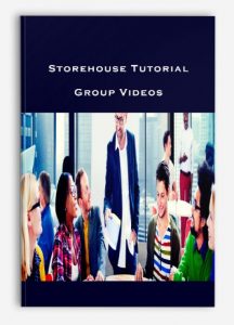 Storehouse , Storehouse Tutorial Group Videos