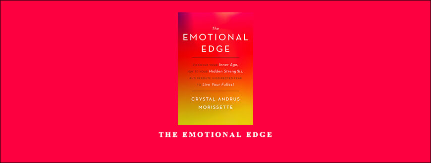 The Emotional Edge by Crystal Andrus Morissette
