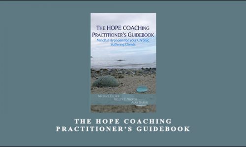 The HOPE COACHing Practitioner’s Guidebook