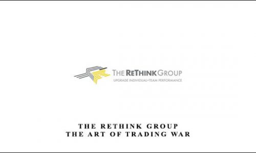 The Rethink Group – The Art of Trading War