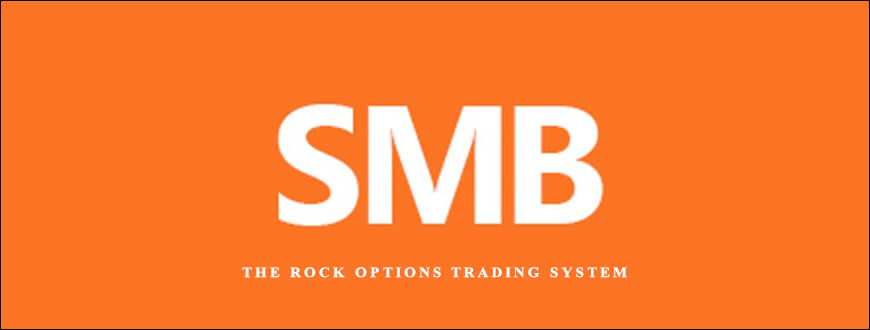 The Rock Options Trading System by SMB