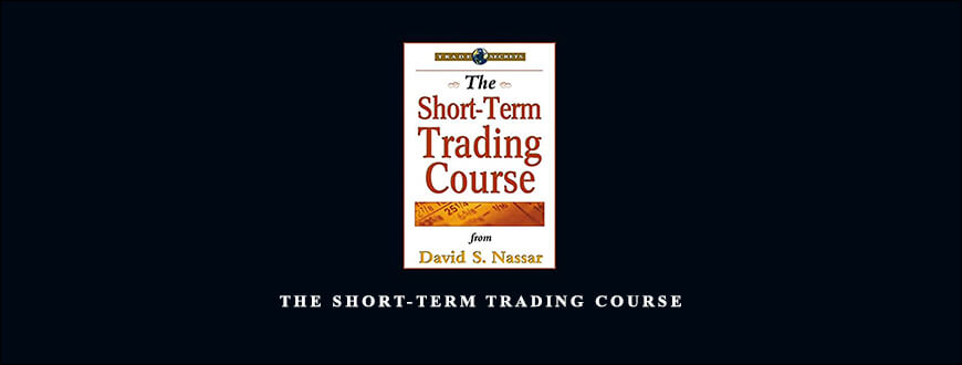 The Short-Term Trading Course by David S. Nassar