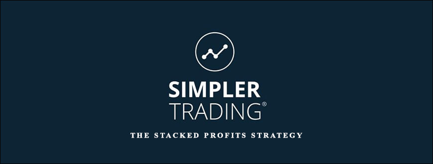 The Stacked Profits Strategy (ELITE PACKAGE) by Simpler Trading