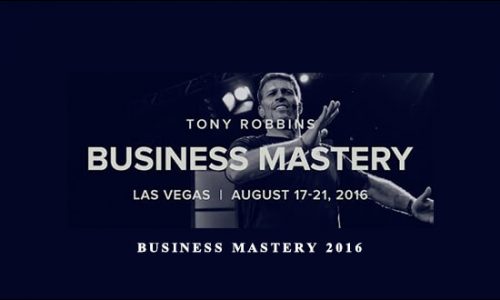 Tony Robbins – Business Mastery 2016