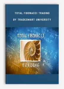 Total Fibonacci Trading ,TradeSmart University, Total Fibonacci Trading by TradeSmart University