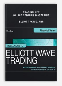 Trading Key Online Seminar Mastering ,Elliott Wave, RRP, Trading Key Online Seminar Mastering Elliott Wave, RRP