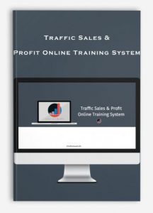 Traffic Sales & Profit Online Training System, Traffic Sales, Profit Online Training System