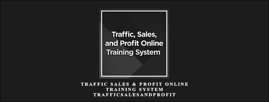 Traffic-Sales-Profit-Online-Training-System-trafficsalesandprofit.jpg
