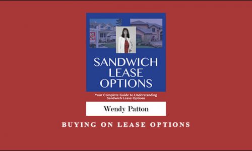 Wendy Patton – Buying on Lease Options