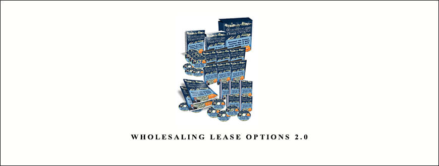 Wholesaling Lease Options 2.0 from Joe McCall