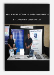 3rd Anual Forex Superconference , Options University, 3rd Anual Forex Superconference by Options University