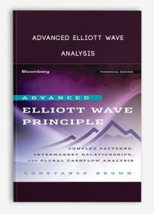 Advanced Elliott Wave Analysis , Constance Brown, Advanced Elliott Wave Analysis by Constance Brown