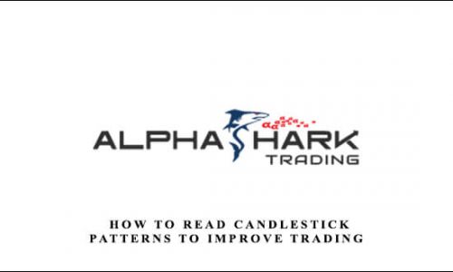 Alphashark – How To Read Candlestick Patterns to Improve Trading