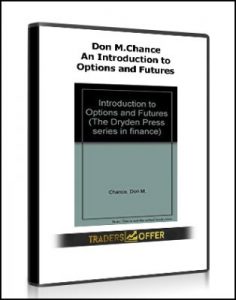 An Introduction to Options and Futures ,Don M.Chance, An Introduction to Options and Futures by Don M.Chance