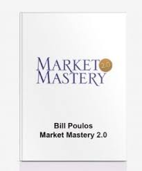 Bill Poulos - Market Mastery 2.0