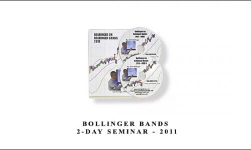 Bollinger Bands – 2-day Seminar – 2011 by John Bollinger