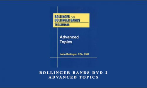 Bollinger Bands DVD 2 – Advanced Topics by John Bollinger