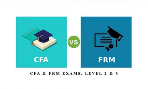 CFA & FRM Exams. Level 2 & 3