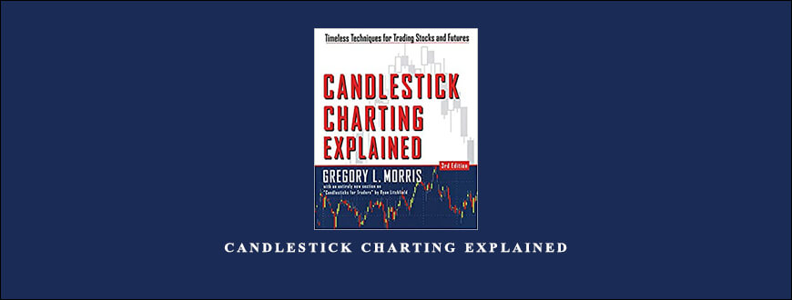 Candlestick-Charting-Explained-by-Greg-Morris-2.jpg