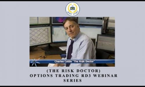 Charles Cottle (The Risk Doctor) – Options Trading RD3 Webinar Series