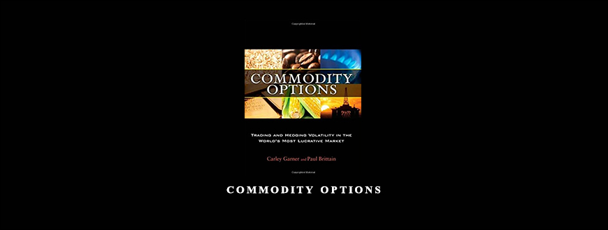 Commodity-Options-by-Carley-Garner-Paul-Brittain